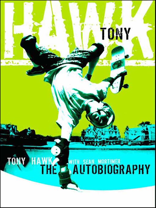 Title details for Tony Hawk by Tony Hawk - Available